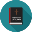 ”Theology dictionary complete