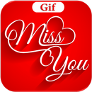 Miss You GIF APK