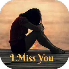 I Miss You Love Messages