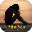 I Miss You Love Messages