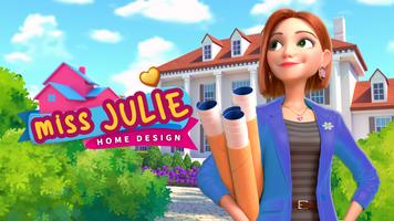 Miss Julie Home Design-poster