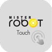 Mister Robot Touch