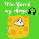 Who Moved My Cheese APK