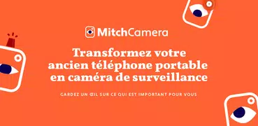 Mitch Caméra de surveillance