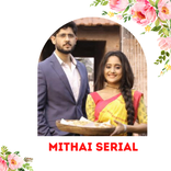 Mithai Serial App