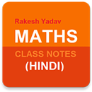 Rakesh Yadav Class Notes of Maths (Hindi) APK