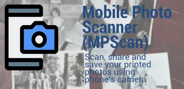 Mobile Photo Scanner (MPScan)