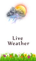 Weather Live : Forecast & Radar Cartaz