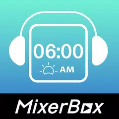 MixerBox 音樂鬧鐘：聽歌時鐘 Alarm Clock XAPK 下載