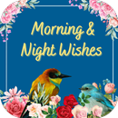 Good Morning & Night Wishes APK