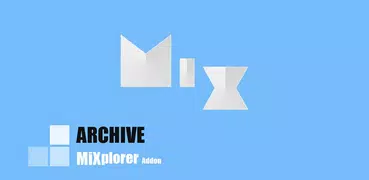 MiX Archive (MiXplorer Addon)