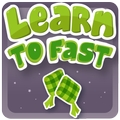 Learn to Fast