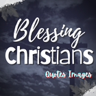Blessing Christians Quotes آئیکن