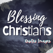 Blessing Christians Quotes