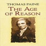 The Age of Reason Thomas Paine