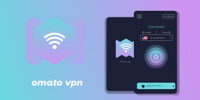 omato Fast , Secure VPN poster