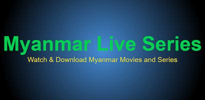 Myanmar Live Series ポスター