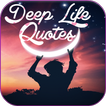 Deep Life Quotes About Love And Life