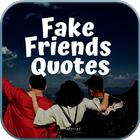 Fake Friends Quotes icône