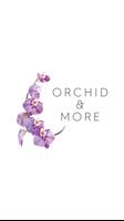 Orchid and More poster