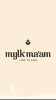 Mylk Ma'am Cartaz