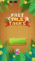 Fast Tile Tasks Poster