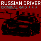 Russian Driver: Criminal Raid icône