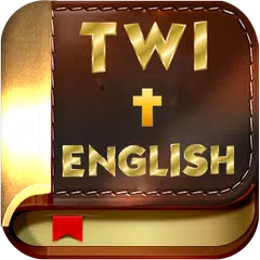 Twi &amp; English Bible