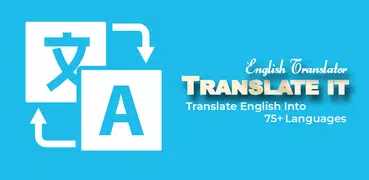 Translate It - English Language Translator