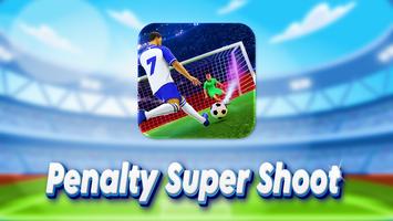 Penalty Super Shoot الملصق