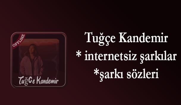 Android Icin Tugce Kandemir Sarkilar 2019 Yagmur Internetsiz Apk Yi Indir