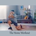 The Home Workout