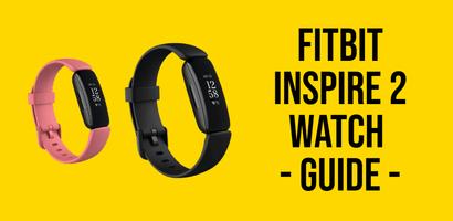 Fitbit Inspire 2 Watch - Guide Affiche