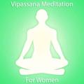 Vipassana Meditation