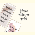 Phone wallpaper quotes