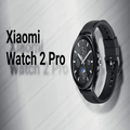 xiaomi watch 2 pro guide