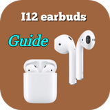I12 earbuds guide