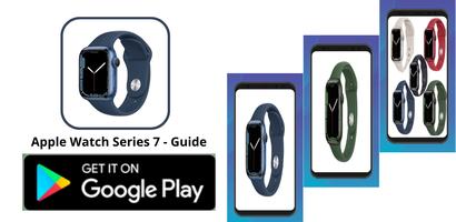 Apple Watch Series 7 - guide poster