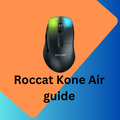 Roccat Kone Air guide