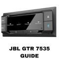 JBL GTR 7535 GUIDE