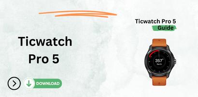 Ticwatch Pro 5 Guide 海报