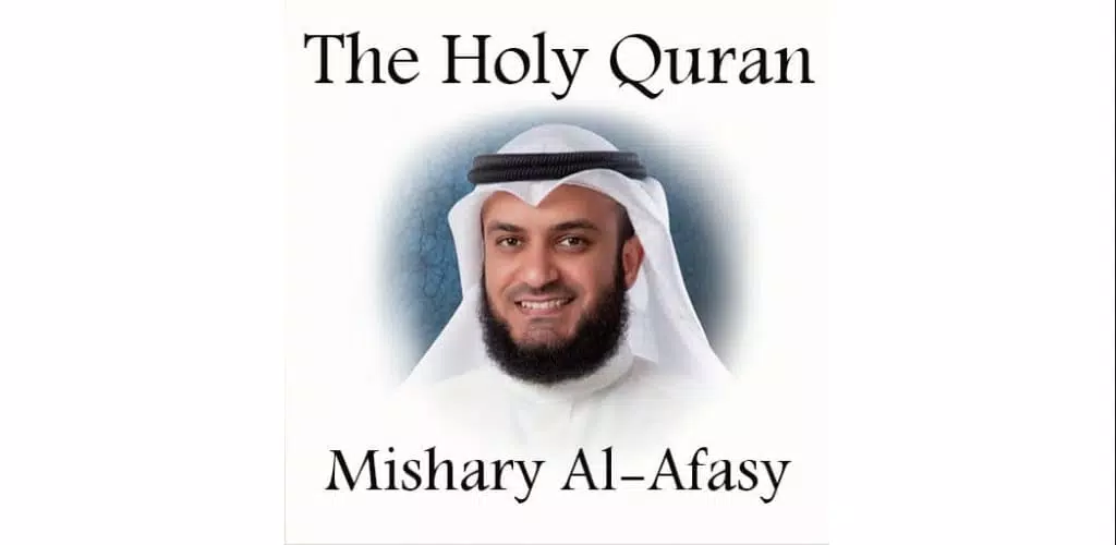 Le Saint Coran - Mishary Al-Afasy APK pour Android Télécharger