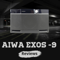 Aiwa Exos-9 Reviews