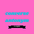 converse antonym