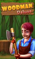 Woodman Deluxe постер