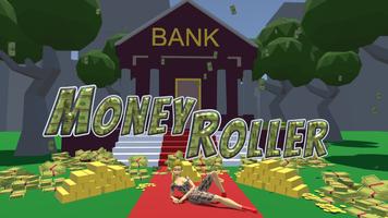 Money Roller Affiche