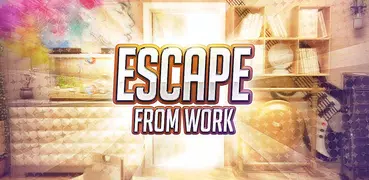 Escape From Work