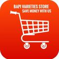 BAPI VARIETIES STORE