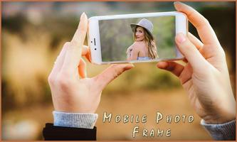 Mobile Photo Frame poster