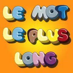 Mot le plus long APK download